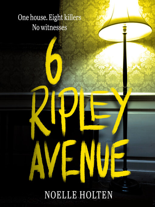 Title details for 6 Ripley Avenue by Noelle Holten - Wait list